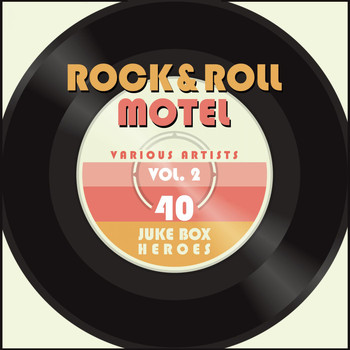 Various Artists - Rock and Roll Motel, Vol. 2 (40 Juke Box Heroes)