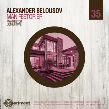 Alexander Belousov - Manifestor EP (Original Mix)