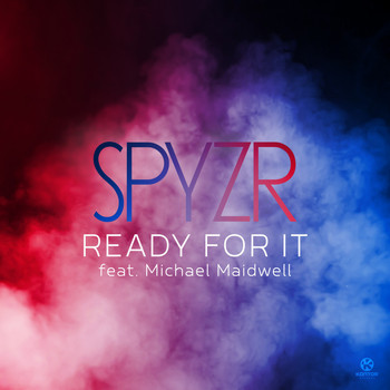 SPYZR feat. Michael Maidwell - Ready for It