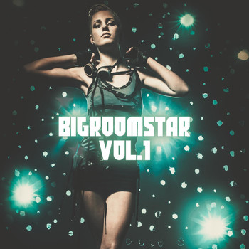 Various Artists - Bigroomstar, Vol. 1