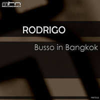 Rodrigo - Busso in Bangkok