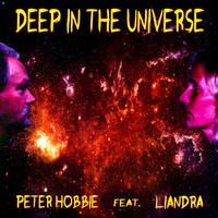 Peter Hobbie feat. Liandra - Deep in the Universe
