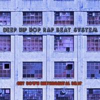 Deep Hip Hop Rap Beat System - Get Down Instrumental Beat