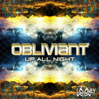 Obliviant - Up All Night