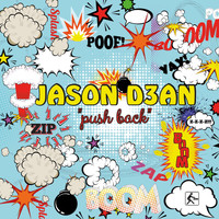 Jason D3an - Push Back