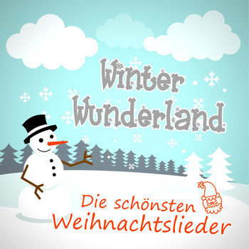 Various Artists - Winter Wunderland - Die schönsten Weihnachtslieder