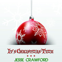 Jesse Crawford - It's Christmas Time