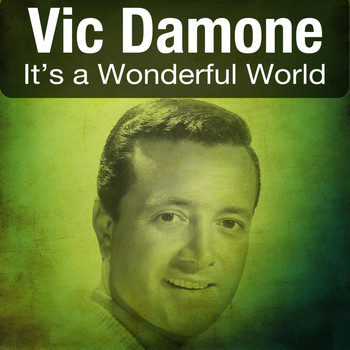 Vic Damone - It's a Wonderful World