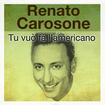 Renato Carosone - Tu vuò fà l'americano