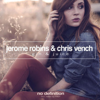 Jerome Robins & Chris Vench - Gin & Juice
