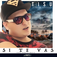 Tisu - Si Te Vas