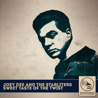 Joey Dee and the Starliters - Sweet Taste of the Twist