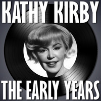 Kathy Kirby - The Early Years