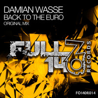 Damian Wasse - Back To The Euro