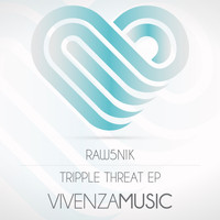 Raw5N1K - Tripple Threat EP