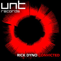 Rick Dyno - Convicted