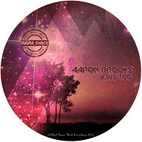 Aaron Brooks - Jesus Too