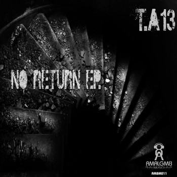 T.A13 - No Return EP
