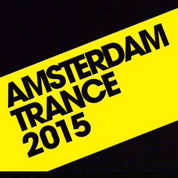 Various Artists - Amsterdam Trance 2015