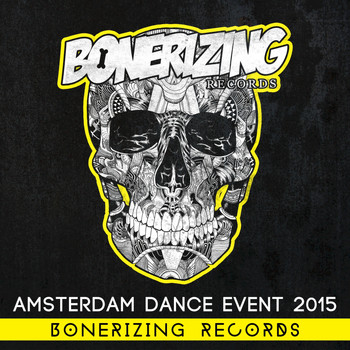 Various Artists - ADE 2015: Bonerizing Records