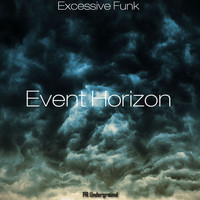 Excessive Funk - Event Horizon