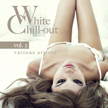 Various Artists - White Chill-Out, Vol. 2