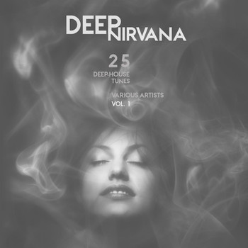 Various Artists - Deep Nirvana, Vol. 1 (25 Deep-House Tunes)