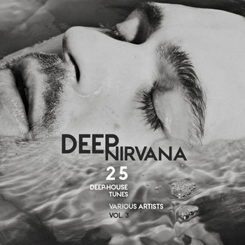 Various Artists - Deep Nirvana, Vol. 3 (25 Deep-House Tunes)