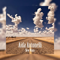 Aida Antonelli - New Ways