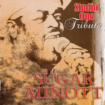 Sugar Minott - Studio One Tribute (Remastered)