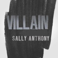 Sally Anthony - Villain