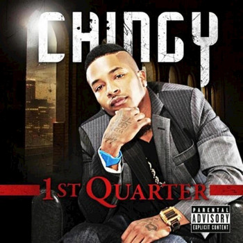 Chingy - 1st Quarter (Explicit)
