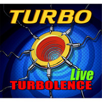 Turbo - Turbolence (Live)