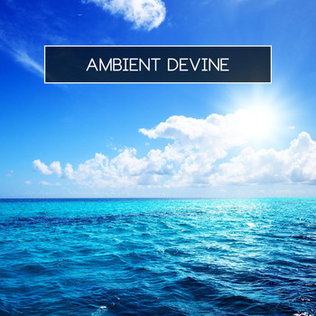 Various Artists - Ambient Devine