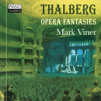 Mark Viner - Thalberg: Opera Fantasies