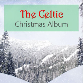 Various Artists - The Celtic Christmas Album