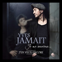 Yves Jamait / - J'en veux encore - Single