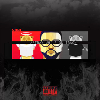 Nune - Astray While on Track