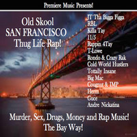 Herm - Old Skool San Francisco Thug Life Rap!