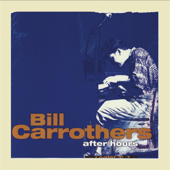 Bill Carrothers - After Hours, Vol. 4