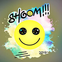 S3rl - Shoom 2016