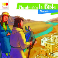 Mannick - Chante-moi la Bible