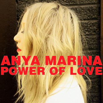 Anya Marina - Power of Love