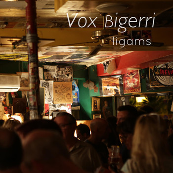 Vox Bigerri - Ligams