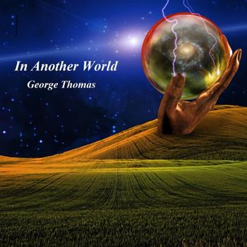 George Thomas - In Another World