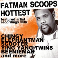 Fatman Scoop - Fatman Scoop "Hottest Featured Artist Recordings" (Explicit)