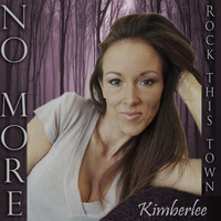Kimberlee - No More (Rock This Town)