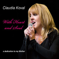 Claudia Koval - With Heart and Soul
