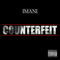Imani - Counterfeit (Explicit)