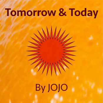 JoJo - Tomorrow and Today